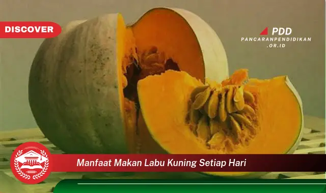 manfaat makan labu kuning setiap hari