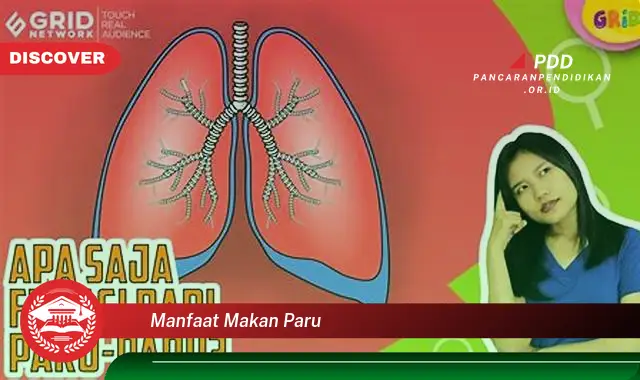 Banyak yang Belum Tau, Inilah 30 Manfaat Makan Paru yang Bikin Penasaran