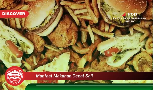 manfaat makanan cepat saji