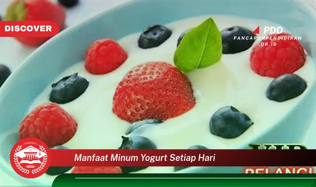 manfaat minum yogurt setiap hari