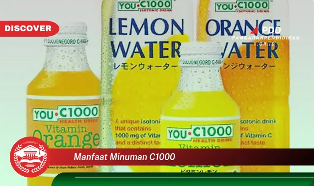 manfaat minuman c1000