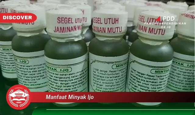 manfaat minyak ijo
