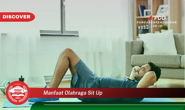 manfaat olahraga sit up