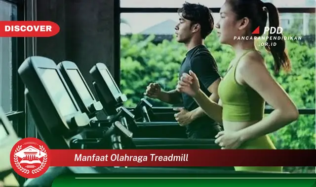 manfaat olahraga treadmill