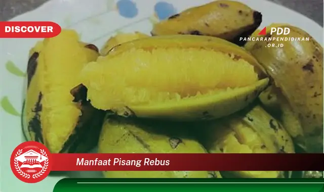 manfaat pisang rebus