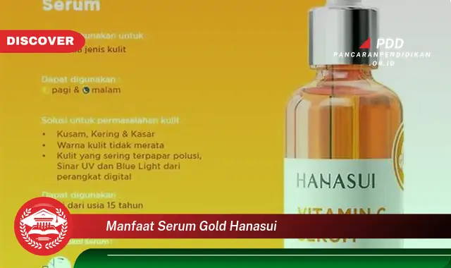 manfaat serum gold hanasui