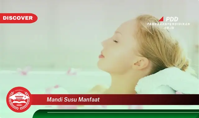 mandi susu manfaat