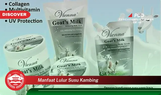 manfaat lulur susu kambing