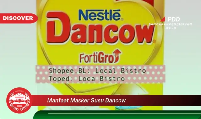 manfaat masker susu dancow