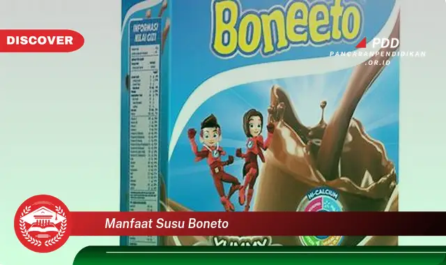 manfaat susu boneto