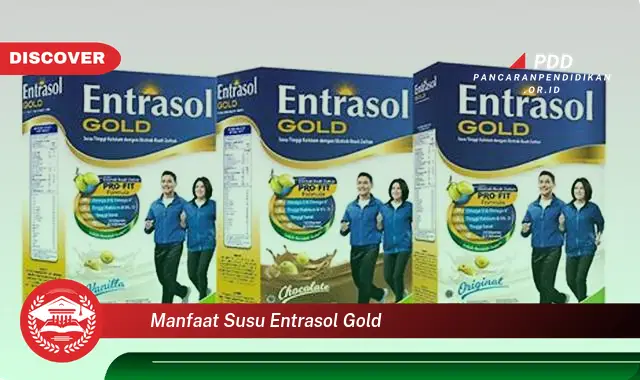 manfaat susu entrasol gold