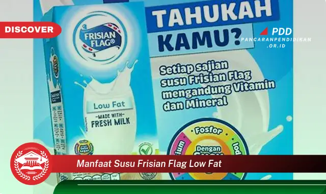 manfaat susu frisian flag low fat