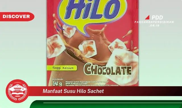 manfaat susu hilo sachet