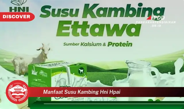 manfaat susu kambing hni hpai