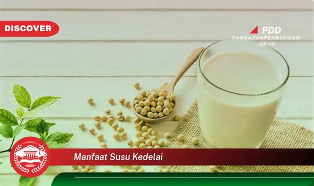 manfaat susu kedelai