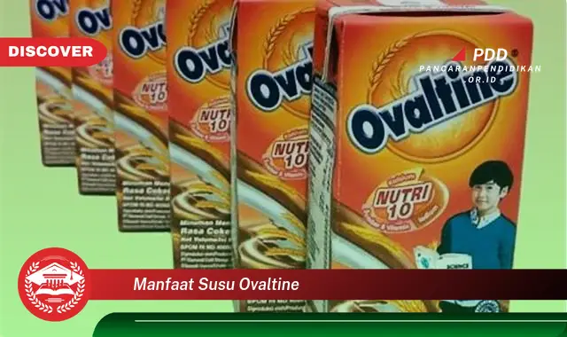 manfaat susu ovaltine