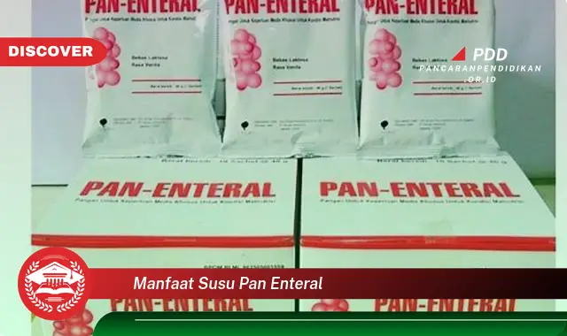 manfaat susu pan enteral