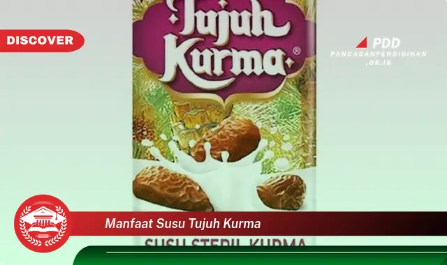 manfaat susu tujuh kurma