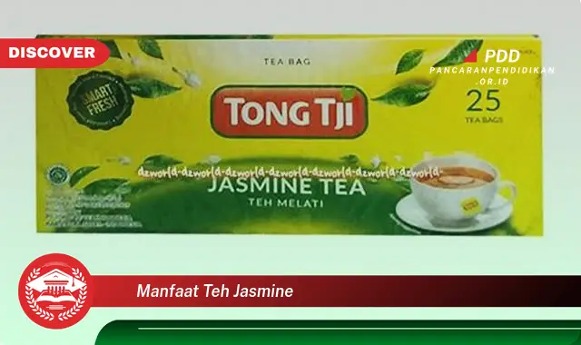 Kamu Wajib Tau, Ini Dia 30 Manfaat Teh Jasmine yang Jarang Diketahui