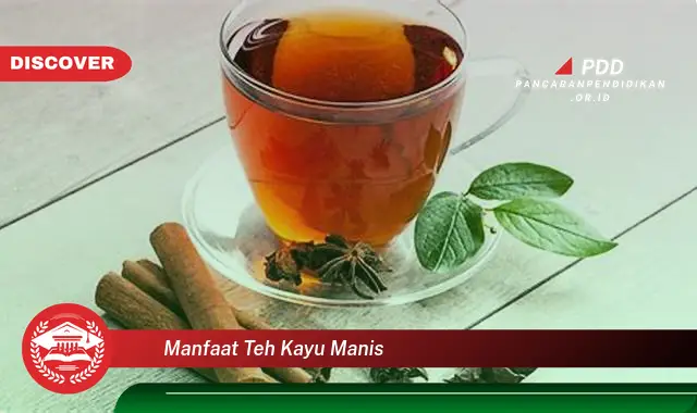 manfaat teh kayu manis