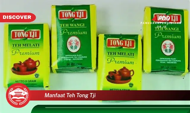 manfaat teh tong tji