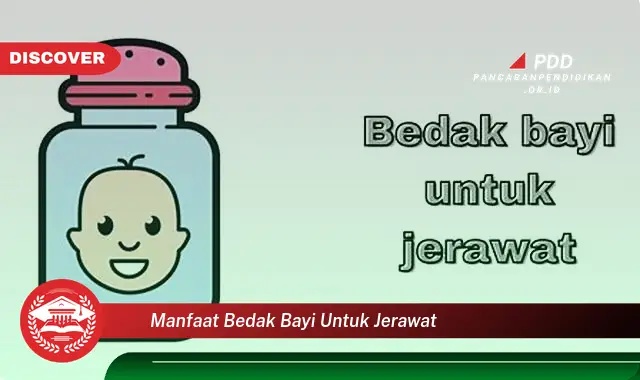 manfaat bedak bayi untuk jerawat