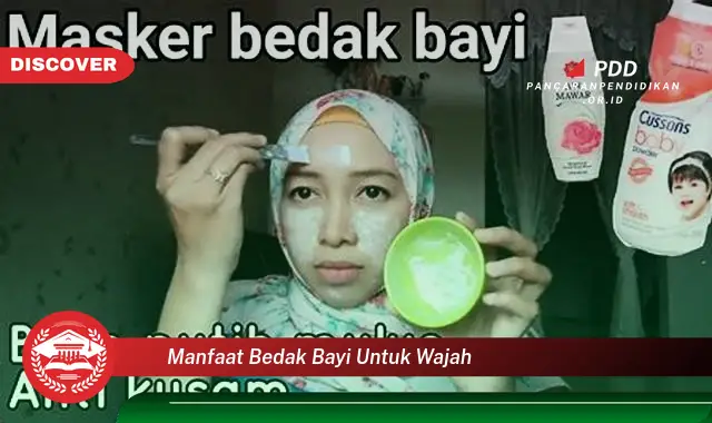 manfaat bedak bayi untuk wajah