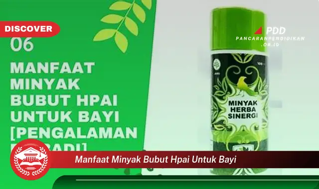 manfaat minyak bubut hpai untuk bayi