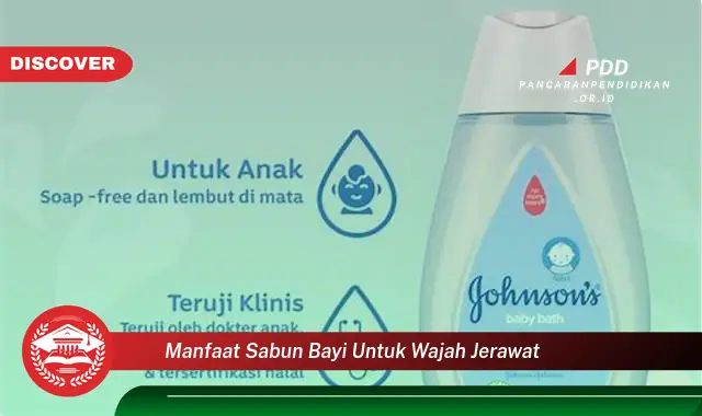 manfaat sabun bayi untuk wajah jerawat