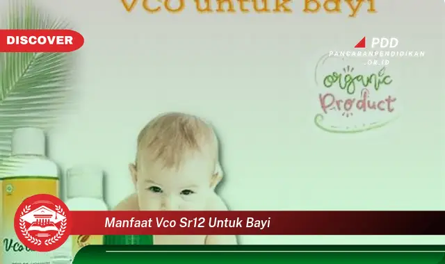 manfaat vco sr12 untuk bayi