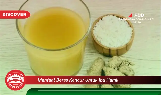 manfaat beras kencur untuk ibu hamil