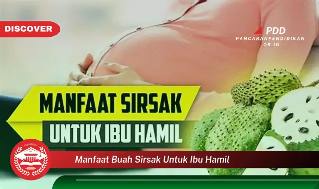 manfaat buah sirsak untuk ibu hamil