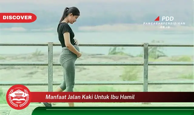 manfaat jalan kaki untuk ibu hamil