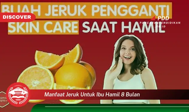 manfaat jeruk untuk ibu hamil 8 bulan