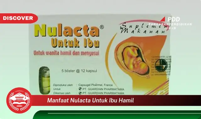 manfaat nulacta untuk ibu hamil