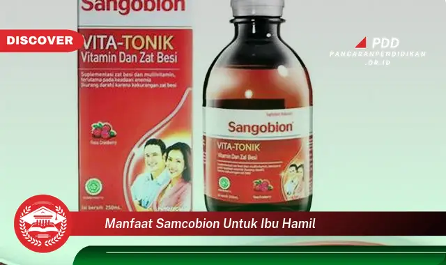 manfaat samcobion untuk ibu hamil