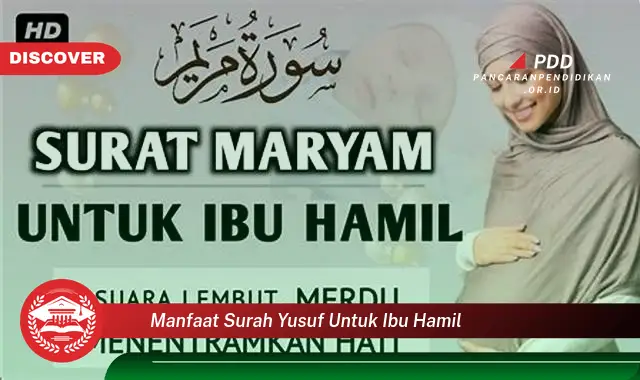 manfaat surah yusuf untuk ibu hamil