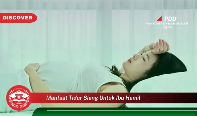 manfaat tidur siang untuk ibu hamil