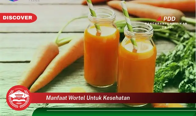 manfaat wortel untuk kesehatan