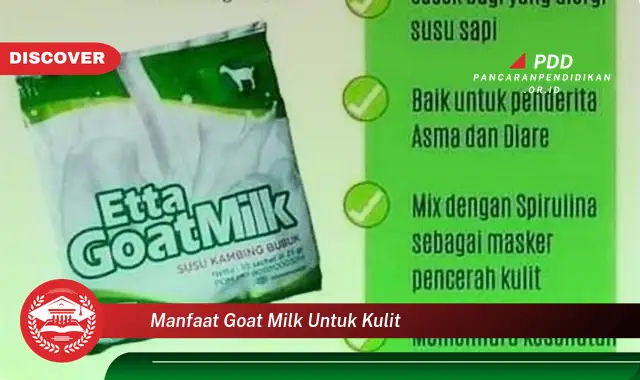 manfaat goat milk untuk kulit