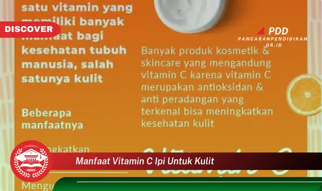 manfaat vitamin c ipi untuk kulit