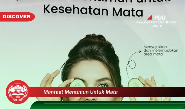 manfaat mentimun untuk mata