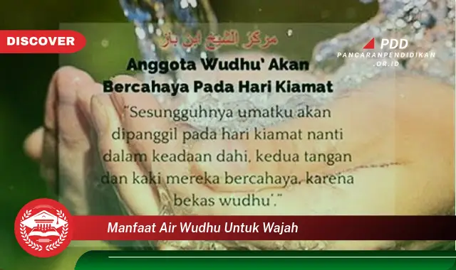 manfaat air wudhu untuk wajah