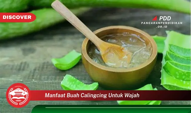 manfaat buah calingcing untuk wajah