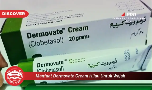 manfaat dermovate cream hijau untuk wajah