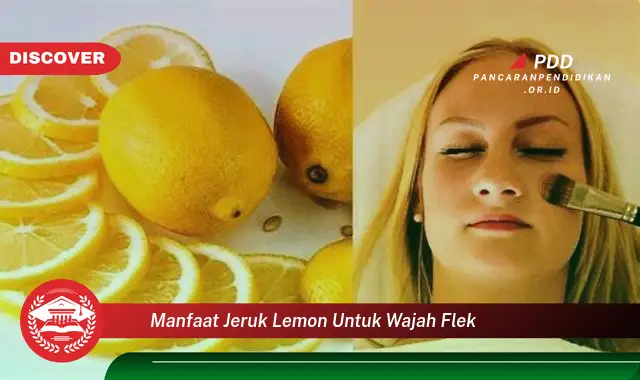 manfaat jeruk lemon untuk wajah flek