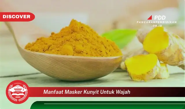 manfaat masker kunyit untuk wajah