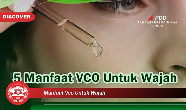 manfaat vco untuk wajah