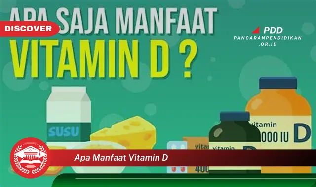 apa manfaat vitamin d