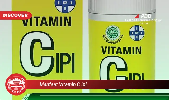 manfaat vitamin c ipi